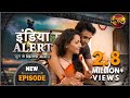 India Alert || New Episode 246 || Aakarshan ( आकर्षण ) || इंडिया अलर्ट Dangal TV