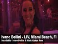 Ivano Bellini @ Liv, Miami Beach