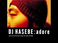 DJ HASEBE　/　Orange　feat. Sugar Soul