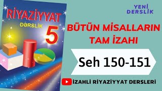 5ci sinif Riyaziyyat seh 150-151 Deyisenler,berabersizlikler (butun misallarin t