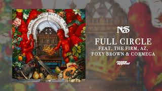 Watch Nas Full Circle feat Az Cormega The Firm  Foxy Brown video