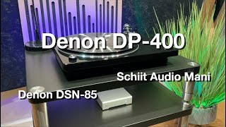 Denon Dp-400 Denon Dsn-85 Schiit Audio Mani