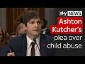 Ashton Kutcher's emotional call for "fight" to end child sex trafficking