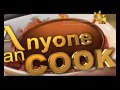 Anyone Can Cook 29/01/2017