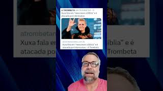 Xuxa Fala Em Reescrever A Bíblia