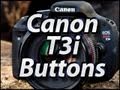 Canon T3i - External Buttons -Training Video Lessons