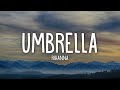 Rihanna - Umbrella (Lyrics) ft. JAY-Z