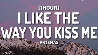 Artemas - i like the way you kiss me (Lyrics) 