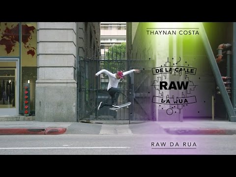 Raw / Da Rua - Thaynan Costa