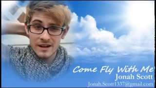 Come Fly With Me - Frank Sinatra (Sung by Jonah Scott)