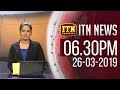 ITN News 6.30 PM 26/03/2019