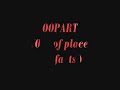 OOPART (out of place artifacts) (part 1)