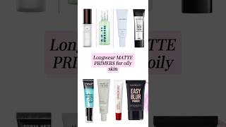 Matte Primers That Give Longwear For Oily Skin & Oily T-Zone