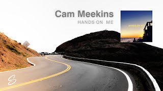 Watch Cam Meekins Hands On Me video