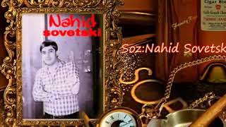 Vefa Zamanli.gel Yanima Mahnisi.soz.gozel Meyxana Senetkari Nahid Sovetskinindir.aranjiman Osman Bey