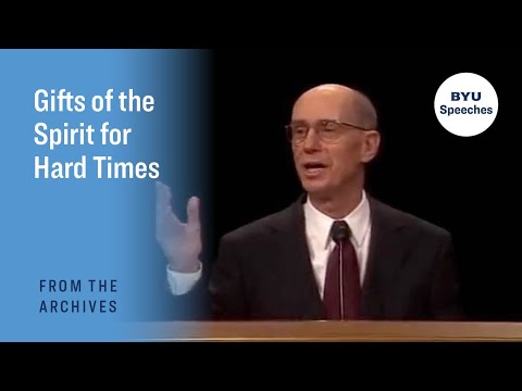 Gifts of the Spirit for Hard Times by Henry B. Eyring
