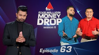 Five Million Money Drop S2 | Episode 63
