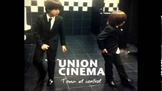 Watch Union Cinema Toma El Control video