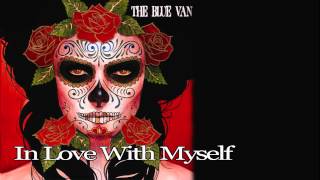 Watch Blue Van In Love With Myself video