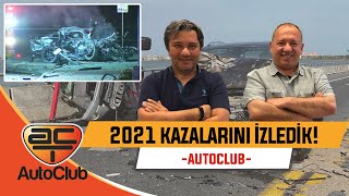 2021 TRAFİK KAZALARINI İZLEDİK! YORUMLADIK! (EN İLGİNÇ 10 KAZA) | AutoClub