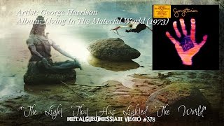 Watch George Harrison The Light That Has Lighted The World video