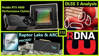 RTX 4000 Performance Claims, DLSS 3 Analysis, Raptor Lake & ARC Pricing, RDNA 3 | Broken Silicon 172