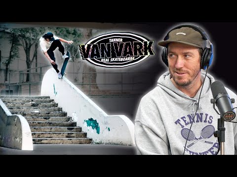 We Talk About Tanner Van Vark's REAL part "T.V.V."