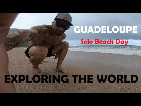 GUADELOUPE - SOLO BEACH DAY - Exploring the world -