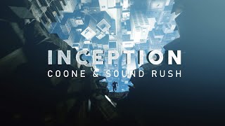 Coone & Sound Rush - Inception (Official Video)
