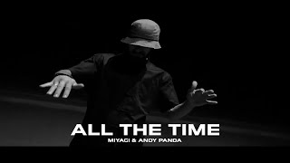 Miyagi Andy Panda - All The Time