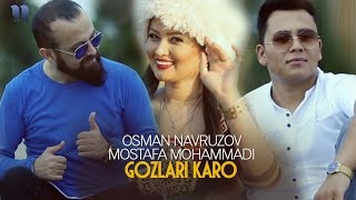 Osman Navruzov & Mostafa Mohammadi - Gozlari karo | Осман & Мостафа Мохаммади - 