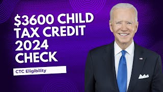 3600 Child Tax Credit 2024 Check Ctc Eligibility, Benefits & Claim Process