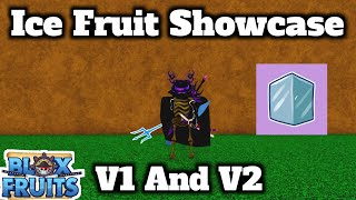 Ice V1&V2 Reworks Showcase - Blox Fruits Update 17.3 