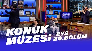 Konuk Müzesi (Edis - Gani Müjde) | EYS 20. Bölüm