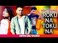 Mohit Sharma : Roku Na Toku Na : Vijay Verma,Sonika Singh : Andy Dahiya : New Haryanvi Song 2019