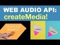 Web Audio API - createMediaElementSource EXPLAINED