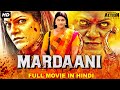MARDAANI - Blockbuster Hindi Dubbed Full Action Movie | South Indian Movies Dubbed In Hindi