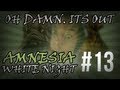 Horror Games Amnesia the Dark Descent gameplay WHITE NIGHT Part 13 WooooooooW default Horror Games Amnesia the Dark Descent gameplay WHITE NIGHT Part 13 WooooooooW