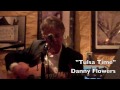 Tulsa Time- Danny Flowers