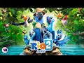 Rio 2 tamil dubbed animation movie comedy action adventure birds story