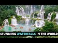 Top 10 Most Stunning Waterfalls Around The World - Most Beautiful Waterfalls [2021]