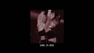 Oh, Hannah, i wanna be your girlfriend - girl in red (speed song)
