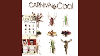 Watch Carnival In Coal Fearfear Not video