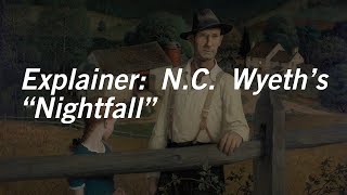 Explainer N.c. Wyeths Nightfall