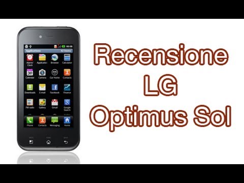 LG Optimus Sol, recensione completa in italiano by AndroidWorld.it
