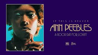 Watch Ann Peebles A Good Day For Lovin video