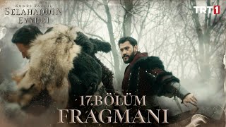 Kudüs Fatihi Selahaddin Eyyubi 17. Bölüm Fragmanı @trt1