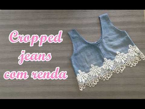 Cropped jeans feito com pernas de calça jeans Diy - Suellen Redesign