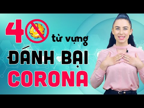 40 TỪ VỰNG TIẾNG ANH VỀ CHỦ ĐỀ COVID-19 (CORONAVIRUS) - Học Tiếng Anh Online (trực tuyến)