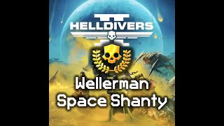 Helldivers Space Shanty | 